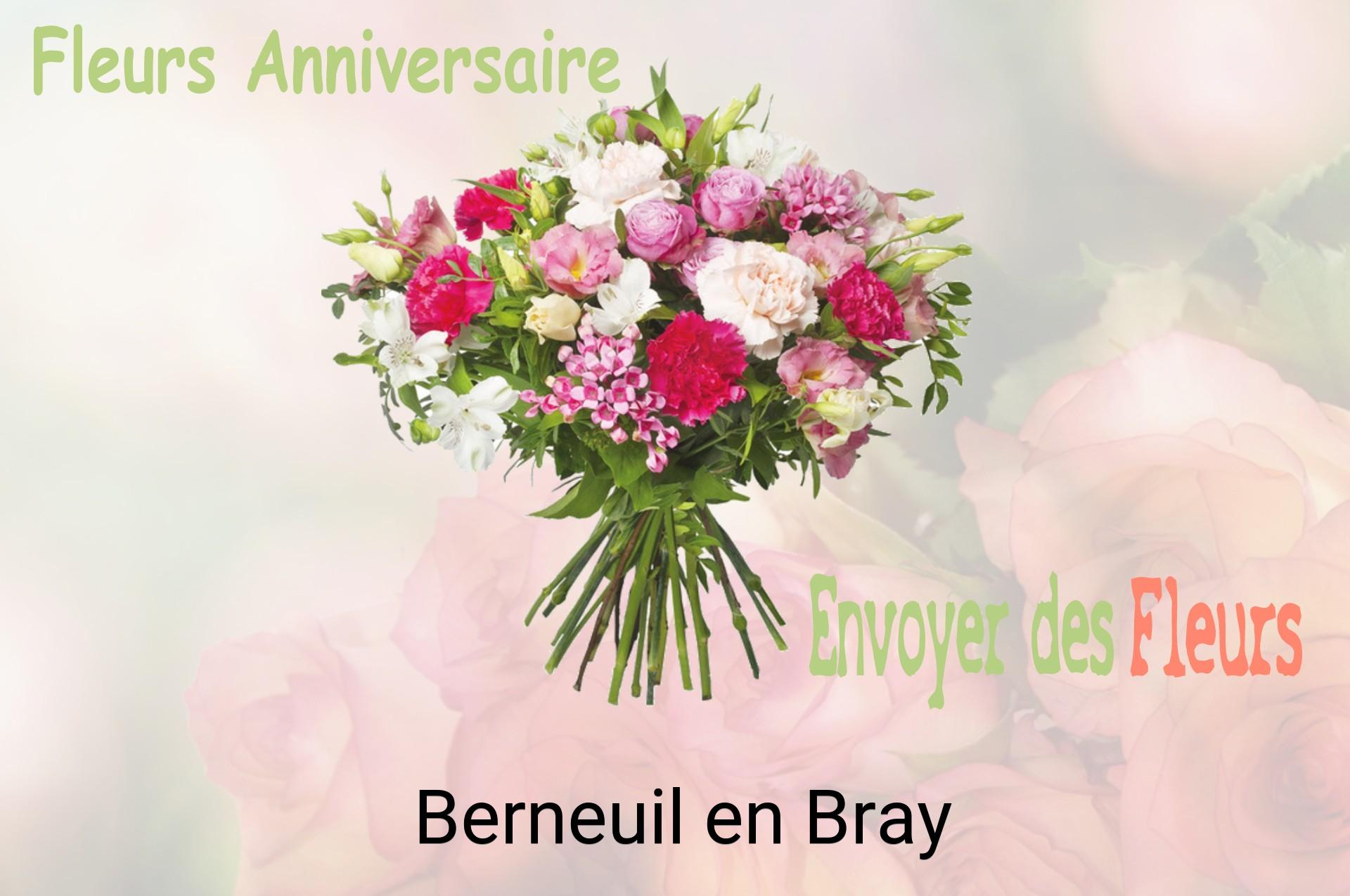 Bouquet de fleurs d’anniversaire livré à Berneuil-en-Bray