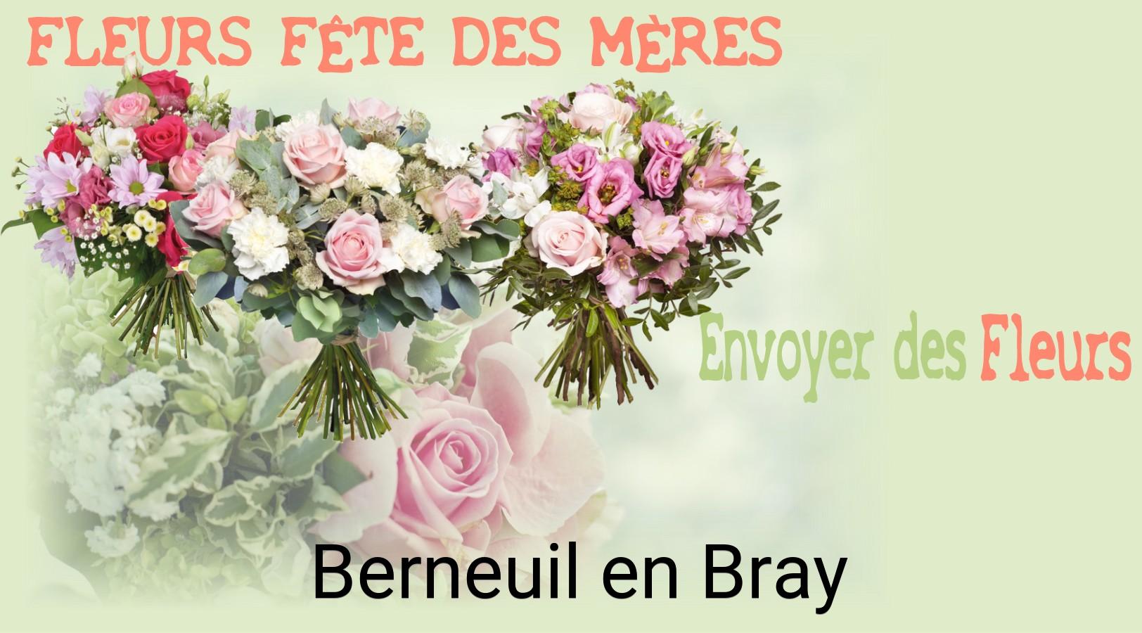 Bouquet de Fête des Mères livré à Berneuil-en-Bray